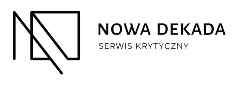 Nowa Dekada | serwis krytyczny